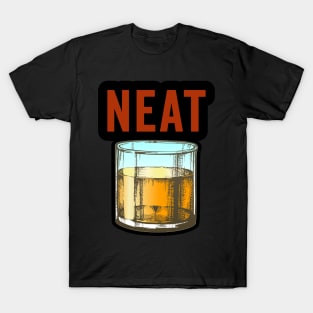 Whiskey Neat Old Fashioned Scotch and Bourbon Drinkers T-Shirt